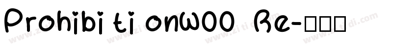 Prohibi ti onW00  Re字体转换